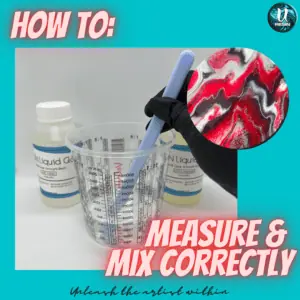 U resin how to measure and mix correctly