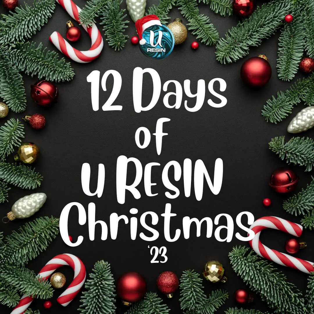 12 Days Of U Resin Christmas '23 6 | Uresin 12 days of u resin christmas