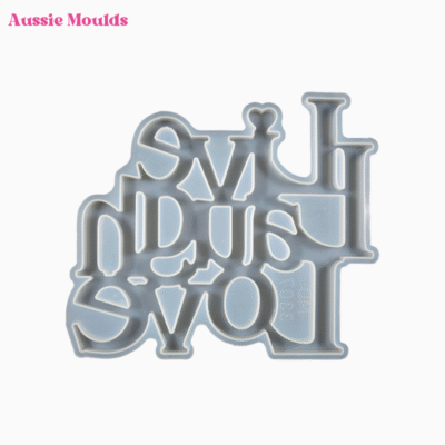 Live Laugh Love Mould